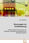 Dipl. Psych. Sven Tuchscheerer, Sven Tuchscheerer, Tuchscheerer Dipl. Psych. Sven - Warnungen im Kraftfahrzeug