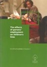 John Ermisch, John F. Ermisch, John F. (Institute for Social and Economic Research Ermisch, Marco Francesconi, Marco (Institute for Social and Economic Research Francesconi - The Effects of Parents' Employment on Children's Lives