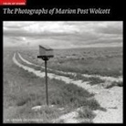 Library of Congress, Francine Prose, Marion Post/ Prose Wolcott - The Photographs of Marion Post Wolcott