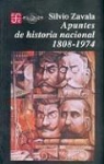 Ruy P'Rez Tamayo, Silvio Zavala - Apuntes de Historia Nacional 1808-1974