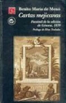 Julieta Campos, Benito Maria De Moxo y. Francoli - Cartas Mejicanas (Facsimil de La Edicion de Genova, 1839)