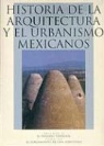 Carlos Chanfon Olmos, Alberto J. Olvera - Historia de La Arquitectura y El Urbanismo Mexicanos. Volumen II: El Periodo Virreinal, Tomo III: El Surguimiento de Una Identidad