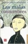 Julieta Garcia Gonzalez, Leonardo Lpez Lujn - Las Malas Costumbres
