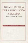 Jesus Silva Herzog - Breve historia de la Revolución mexicana