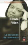 Mariano Azuela, Nelida Pinon - La Seduccion de La Memoria