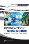 Seckbach Joseph, Richard Gordon, Joseph Seckbach - Divine Action and Natural Selection: Science, Faith and Evolution
