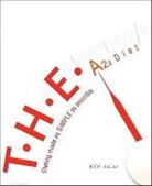 Y. E. O. Adrian, Adrian Ning Hong Yeo, Yeo Adrian Ning Hong - T.h.e. A2z Diet: Dieting Made As Simple As Possible