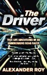 Alexander Roy, Alexander (Author) Roy - The Driver