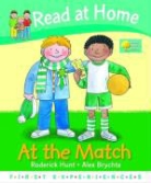 Roderick Hunt, Roderick Young Hunt, HUNT RODERICK YOUNG ANNEMARIE - Read At Home: First Experiences: At the Match