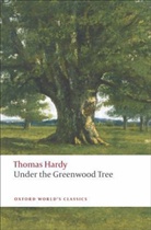 Thomas Hardy, Simon Gatrell - Under the Greenwood Tree