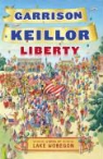 Garrison Keillor - Liberty