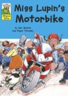 Sue Graves - Miss Lupin's Motorbike