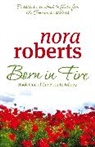 Nora Roberts - Born in Fire