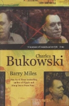 Barry Miles - Charles Bukowski