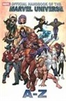 Chad Anderson, Chris Biggs, Ronald Byrd, Madison Carter, Jeff Christiansen, Marvel Comics... - Official Handbook of the Marvel Universe A to Z, volume 6 : Premiere