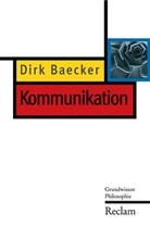 Dirk Baecker - Kommunikation