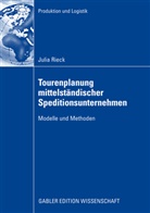 Julia Rieck - Tourenplanung mittelständischer Speditionsunternehmen