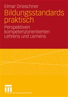 Elmar Drieschner - Bildungsstandards praktisch