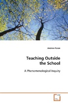 Andrew Foran, foran andrew - Teaching Outside the School