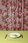 Alison (TRN)/ Castillon Anderson, Claire Castillon - My Mother Never Dies