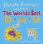 Giles Andreae - Purple Ronnie's Little Book for the World's Best Dad