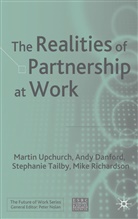 Danford, A Danford, A. Danford, Andy Danford, M. Richardson, Mike Richardson... - Realities of Partnership At Work