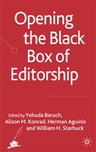 Yehuda Konrad Baruch, BARUCH YEHUDA KONRAD ALISON M A, H. Aguinis, Herman Aguinis, H Aguinis et al, Y. Baruch... - Opening the Black Box of Editorship