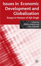 Philip Eatwell Arestis, A Loparo, Arestis, P Arestis, P. Arestis, Philip Arestis... - Issues in Economic Development and Globalization