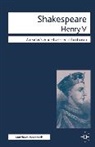 Matthew Woodcock, Nicolas Tredell - Shakespeare - Henry V