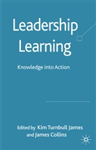 Kim Collins Turnball James, Kenneth A Loparo, Collins, Collins, J. Collins, James Collins... - Leadership Learning