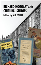 Sue Owen, Owen, S Owen, S. Owen, Sue Owen - Richard Hoggart and Cultural Studies