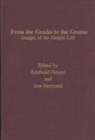 Reinhold Grimm, Reinhold Hermand Grimm, Jost Hermand, Reinhold Grimm, Jost Hermand - From the Greeks to the Greens