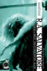 R. A. Salvatore - The Legend of Drizzt : Book 3