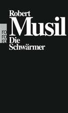 Robert Musil, Adolf Frisé - Die Schwärmer