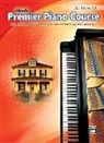 Dennis Alexander, Gayle Kowalchyk, E. Lancaster, E. L./ Manus Lancaster - Premier Piano Course At-home Book -