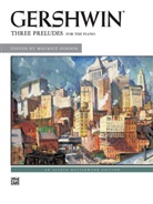 George Gershwin, George (COP)/ Hinson Gershwin, Maurice Hinson - Three Preludes