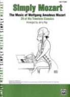 Wolfgang Amadeus Mozart, Wolfgang Amadeus (COP)/ Ray Mozart - Simply Mozart