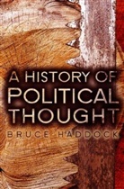 B Haddock, B. A. Haddock, Bruce Haddock - History of Political Thought