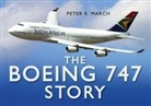 Peter March, Peter R March, Peter R. March - Boeing 747 Story