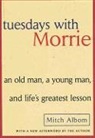 Mitch Albom - Tuesdays with Morrie