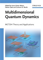 Fabien Gatti, Hans-Dieter Meyer, Graham A. Worth, Graham A Worth, Fabie Gatti, Fabien Gatti... - Multidimensional Quantum Dynamics
