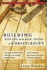 Larry Kreider - Building Your Life on the Basic Truths of Christianity