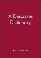 Cottingham, J Cottingham, John Cottingham, John G. Cottingham, John G. (University of Reading) Cottingham - Descartes Dictionary