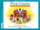 Amanda Lethco, Morton Manus, Willard Palmer, Willard A. Palmer - Alfred's Basic Piano Prep Course Lesson Book, Bk B