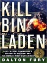 Dalton Fury, David Drummond - Kill Bin Laden: A Delta Force Commander's Account of the Hunt for the World's Most Wanted Man (Audio book)