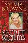 Sylvia Browne - Secret Societies...and How They Affect Our Lives Today