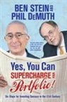 Phil DeMuth, Ben Stein, Ben/ Demuth Stein, Benjamin Stein - Yes, You Can Supercharge Your Portfolio!