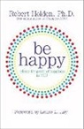 Robert Holden - Be Happy