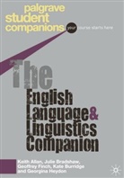 Keit Allan, Keith Allan, Keith Bradshaw Allan, Juli Bradshaw, Julie Bradshaw, Kate Burridge... - The English Language and Linguistics Companion