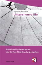 Knab, Barbara Knab, Zulle, Jürge Zulley, Jürgen Zulley - Unsere Innere Uhr